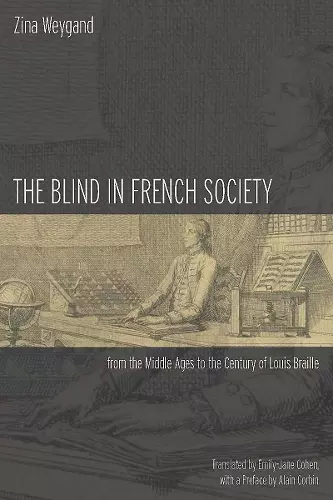 The Blind in French Society from the Middle Ages to the Century of Louis Braille cover