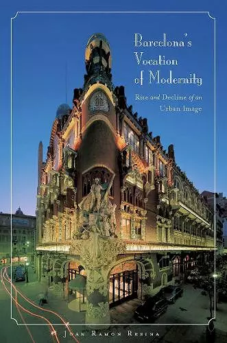 Barcelona's Vocation of Modernity cover