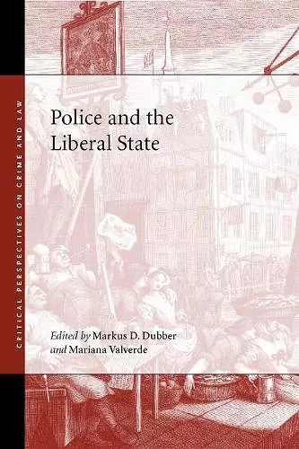 Police and the Liberal State cover