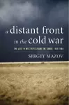 A Distant Front in the Cold War cover