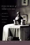 Cultures of Servitude cover