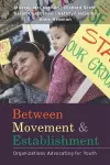 Between Movement and Establishment cover