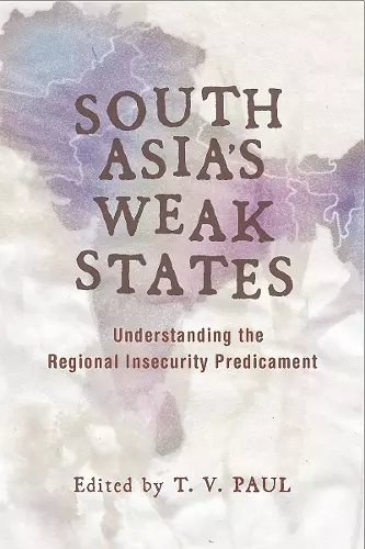 South Asia's Weak States cover