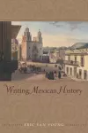 Writing Mexican History cover