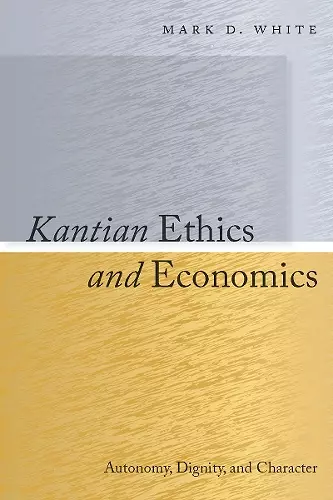 Kantian Ethics and Economics cover