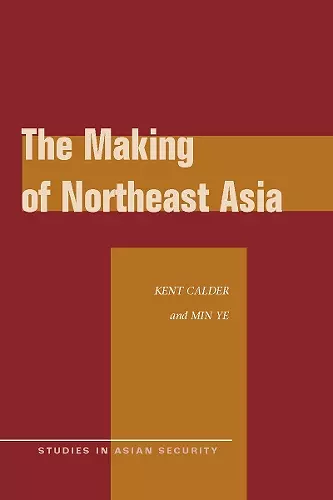 The Making of Northeast Asia cover