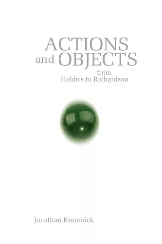 Actions and Objects from Hobbes to Richardson cover