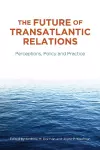 The Future of Transatlantic Relations cover