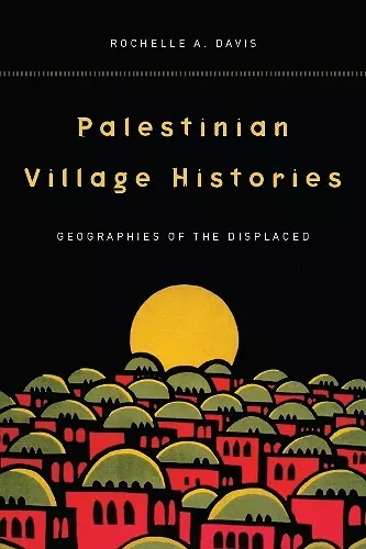 Palestinian Village Histories cover