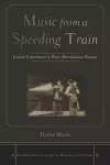 Music from a Speeding Train cover