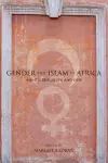 Gender and Islam in Africa cover