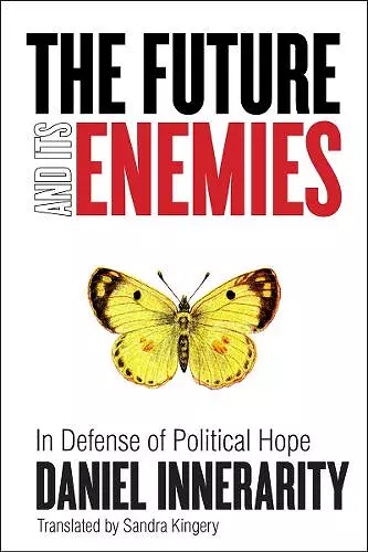 The Future and Its Enemies cover