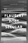 Flaubert Postsecular cover