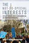 The Not-So-Special Interests cover