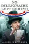 No Billionaire Left Behind cover