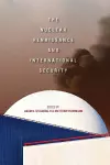 The Nuclear Renaissance and International Security cover