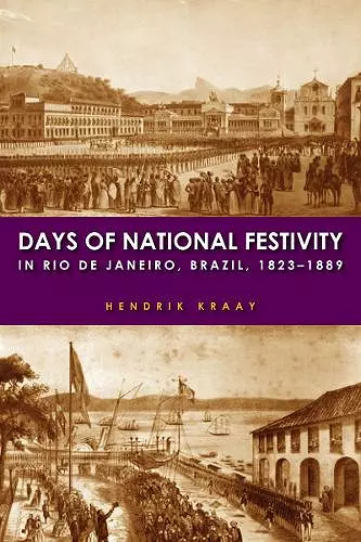 Days of National Festivity in Rio de Janeiro, Brazil, 1823–1889 cover