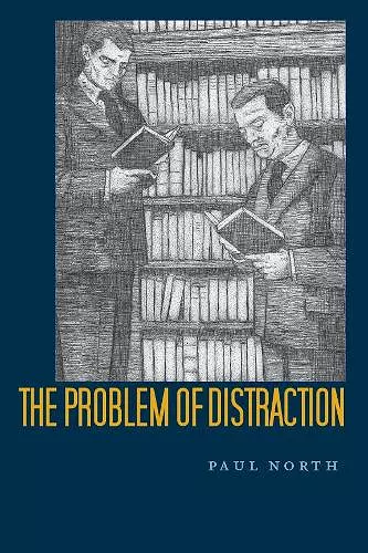 The Problem of Distraction cover