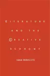 Literature and the Creative Economy cover