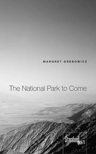 The National Park to Come cover