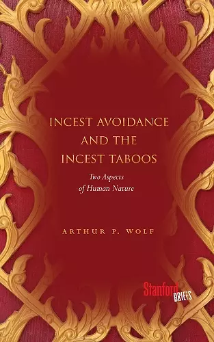 Incest Avoidance and the Incest Taboos cover