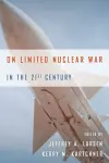 On Limited Nuclear War in the 21st Century cover