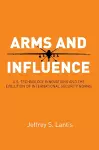 Arms and Influence cover