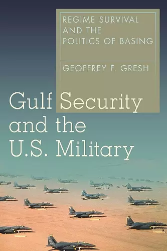 Gulf Security and the U.S. Military cover