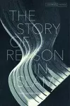 The Story of Reason in Islam cover