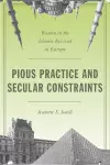 Pious Practice and Secular Constraints cover