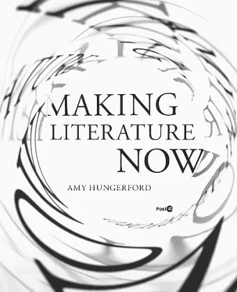 Making Literature Now cover