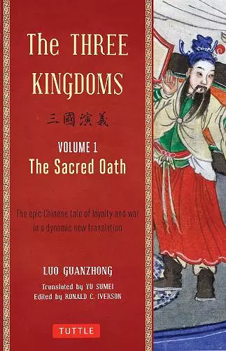 The Three Kingdoms, Volume 1: The Sacred Oath cover