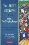 The Three Kingdoms, Volume 2: The Sleeping Dragon cover