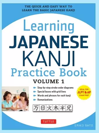 Learning Japanese Kanji Practice Book Volume 1 cover