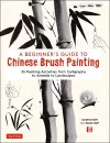 A Beginner's Guide to Chinese Brush Painting cover