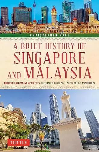 A Brief History of Singapore and Malaysia cover