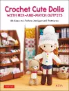 Crochet Cute Dolls with Mix-and-Match Outfits cover
