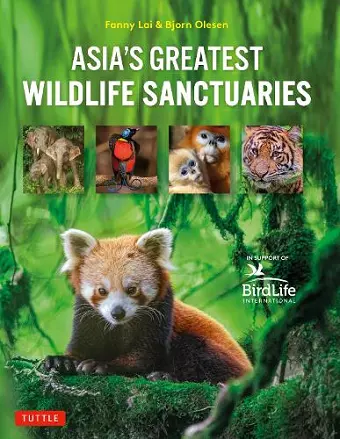 Asia's Greatest Wildlife Sanctuaries cover