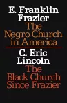 The Negro Church in America/The Black Church Since Frazier cover