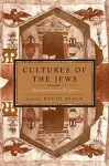 Cultures of the Jews, Volume 1 cover