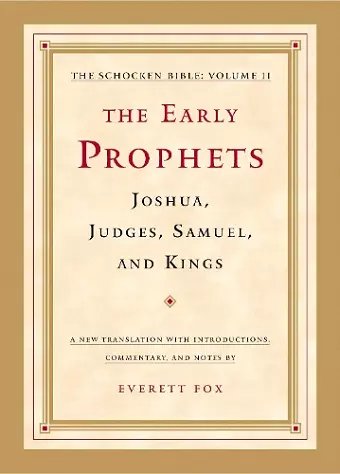 The Early Prophets: Joshua, Judges, Samuel, and Kings cover