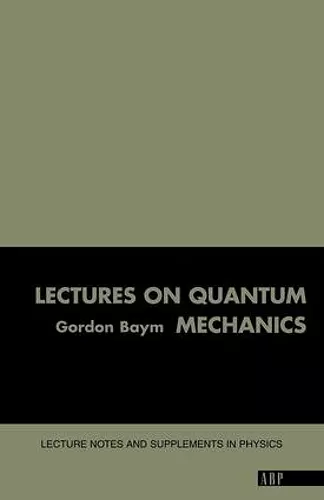 Lectures On Quantum Mechanics cover