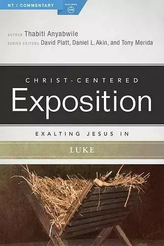 Exalting Jesus in Luke cover