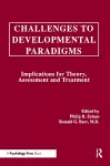 Challenges To Developmental Paradigms cover