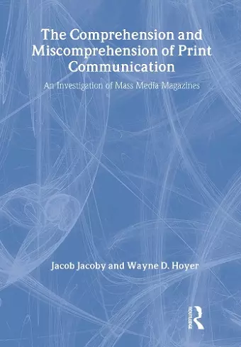 The Comprehension and Miscomprehension of Print Communication cover