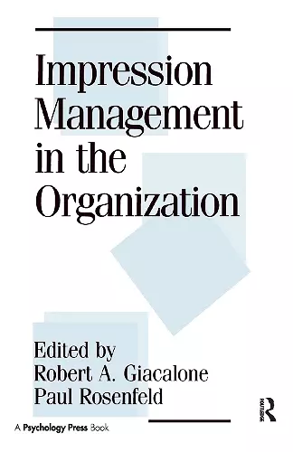 Impression Management in the Organization cover