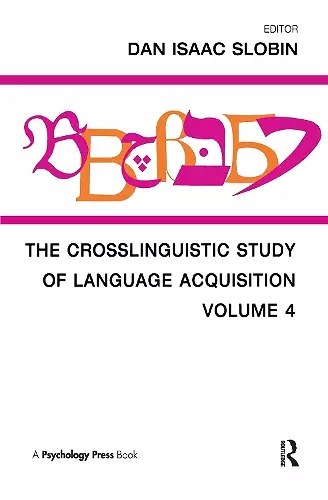 The Crosslinguistic Study of Language Acquisition cover