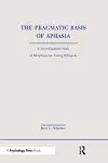 The Pragmatic Basis of Aphasia cover