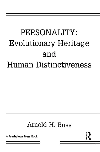 Personality: Evolutionary Heritage and Human Distinctiveness cover