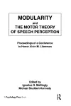 Modularity and the Motor theory of Speech Perception cover